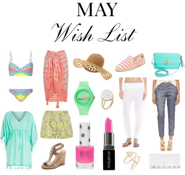 May Wish List